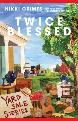 Twice Blessed: Yard Sale Stories