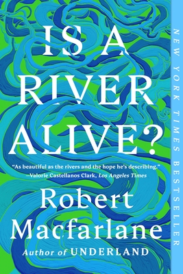 Is a River Alive?