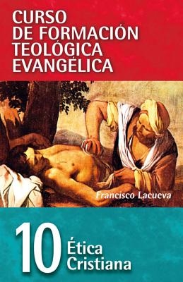 El Cft 10 - ��tica Cristiana