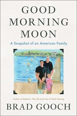 Good Morning Moon: A Snapshot of an American Family