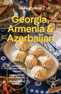 Lonely Planet Georgia, Armenia & Azerbaijan
