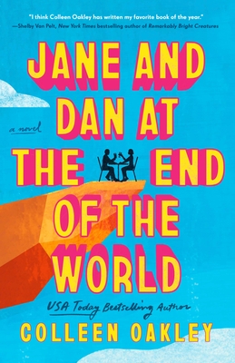 Jane and Dan at the End of the World