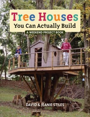 Tree Houses You Can Actually Build