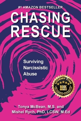 Chasing Rescue: Surviving Narcissistic Abuse