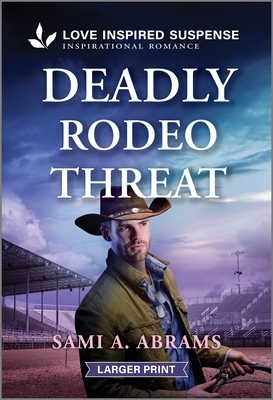 Deadly Rodeo Threat