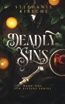Deadly Sins: Book One in Syn Sisters Series
