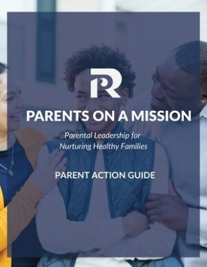 Parents on a Mission Action Guide