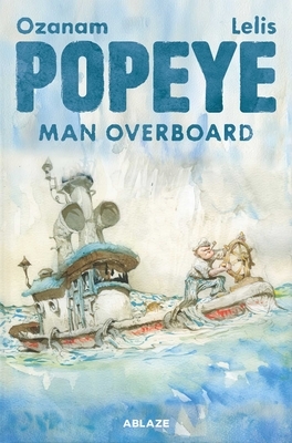 Popeye: Man Overboard Hc