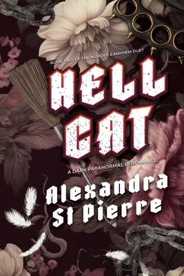 Hellcat: Book 2 of the Murder and Mayhem Series
