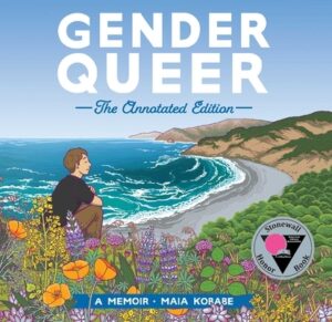 Gender Queer: The Annotated Edition