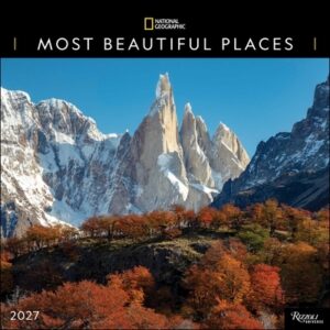 National Geographic: Most Beautiful Places 2027 Wall Calendar