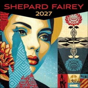 Shepard Fairey 2027 Wall Calendar