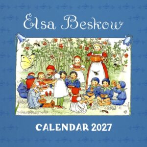 Elsa Beskow Calendar 2027: 2027