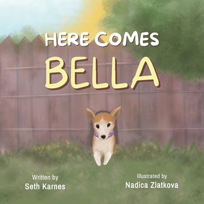 Here Comes Bella