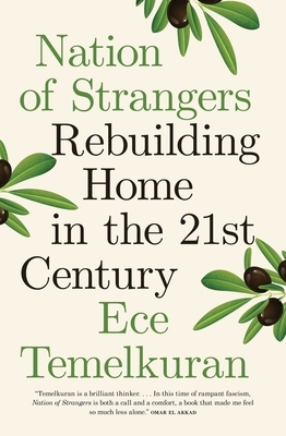 Nation of Strangers: Rebuilding Home in the 21st Century