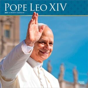 Pope Leo XIV 2027 12 X 24 Inch (Hanging) Monthly Square Wall Calendar Plastic-Free