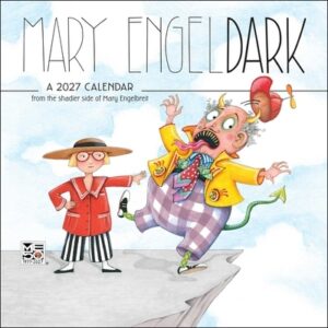 Mary Engeldark 2027 Wall Calendar: From the Shadier Side of Mary Engelbreit