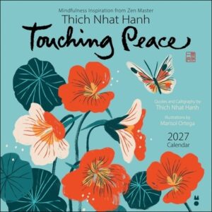 Thich Nhat Hanh 2027 Wall Calendar: Touching Peace