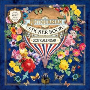 The Antiquarian Sticker Book 2027 Wall Calendar: With Stickers