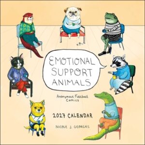 Emotional Support Animals 2027 Wall Calendar: Anonymous Fuzzball Comics
