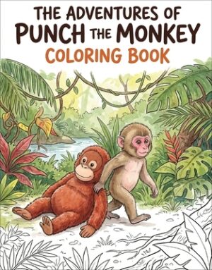 The Adventures of Punch the Monkey Coloring Book for Adults and Kids
