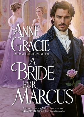 A Bride for Marcus: A Regency scandal, a marriage of convenience
