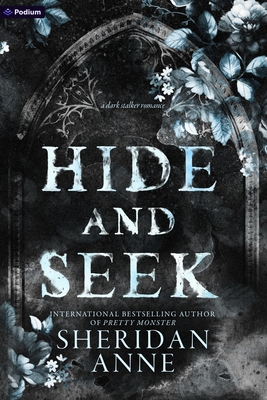 Hide and Seek: A Dark Stalker Romance