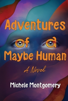 Adventures of a Maybe Human