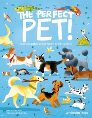 The Perfect Pet: Discovering Your Next Best Friend