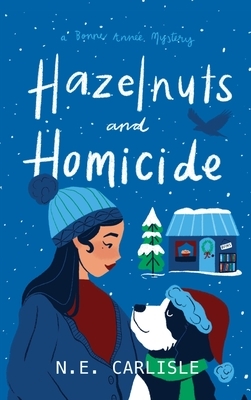 Hazelnuts and Homicide: A Bonne Ann?e Mystery