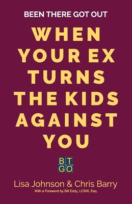 Been There Got Out: When Your Ex Turns The Kids Against You