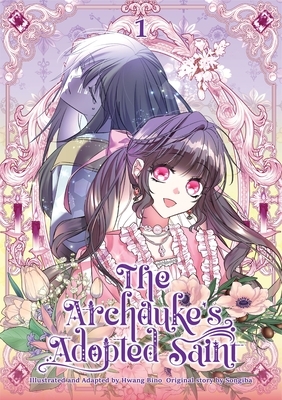 The Archduke's Adopted Saint Volume 1