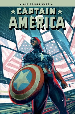 Captain America Vol. 1: Our Secret Wars