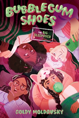Bubblegum Shoes: The Big Sleepover