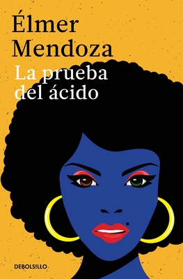 La Prueba del ?cido / The Acid Test