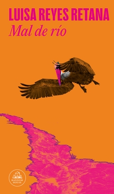 Mal de R?o / River Sickness