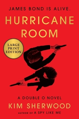 Hurricane Room: James Bond Is Alive