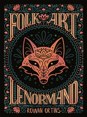 Folk Art Lenormand: Colorful 39-Card Divination Deck with 3 Extra Cards, 96-Page Illustrated Guidebook, Instructions for Learning to Read with Lenorma