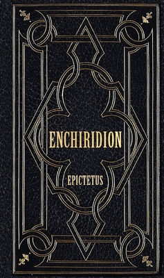 The Enchiridion (Deluxe, Hardbound Edition)