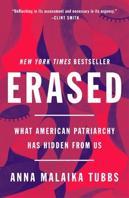 Erased: What American Patriarchy Has Hidden from Us