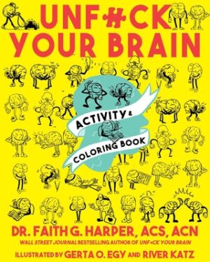 Unfuck Your Brain Activity and Coloring Book