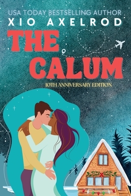 The Calum: 10th Anniversary Edition