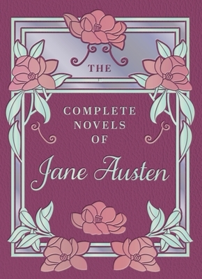 The Complete Novels of Jane Austen