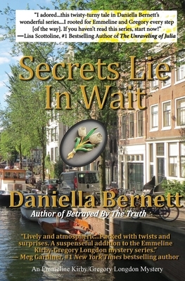 Secrets Lie In Wait: An Emmeline Kirby/Gregory Longdon Mystery