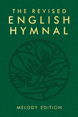 The Revised English Hymnal Melody Edition