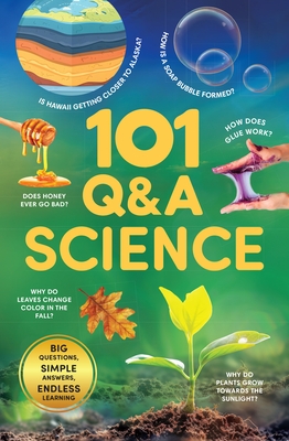 101 Q&A Series - Science: Encyclopedia for Kids I Amazing Questions and Answers I Knowledge Book with Simple Explanations & Bright Pictures Stem Learn