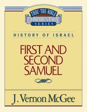 Thru the Bible Vol. 12: History of Israel (1 and 2 Samuel): 12