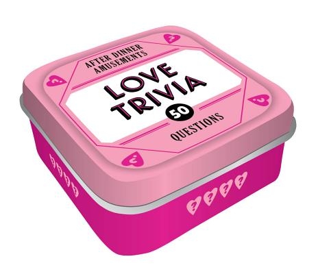 After Dinner Amusements: Love Trivia: 50 Questions