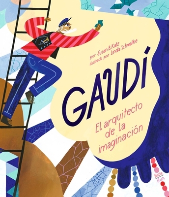 Gaud?-El Arquitecto de la Imaginaci?n: (Spanish Edition)