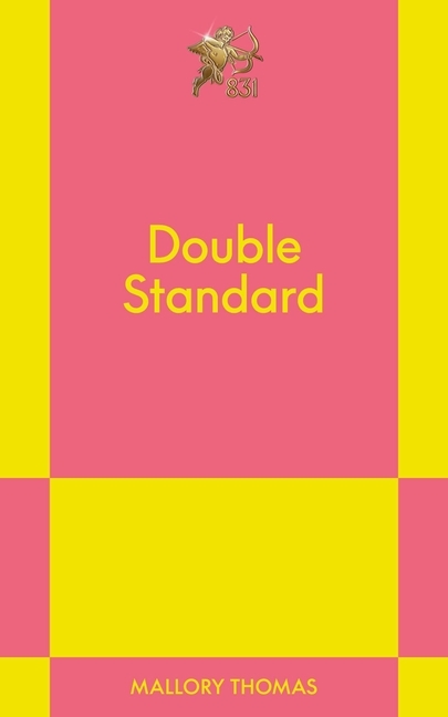 Double Standard: An 831 Stories Romance